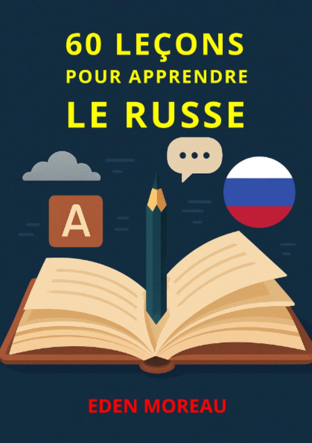 60 Leçons pour Apprendre le Russe