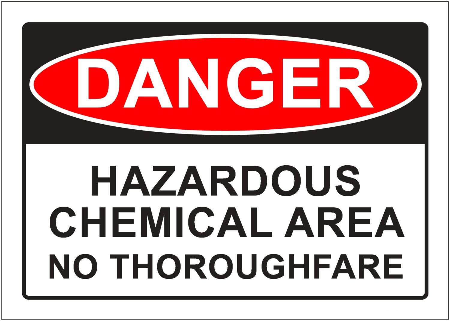 Hazardous Chemical Area No Thoroughfare Sign L10273, 12x8 Inch Metal Tin Sign, Hazard Warning Sign