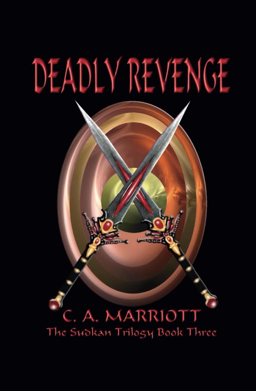 DEADLY REVENGE: Book 3 in the Sudkan Trilogy