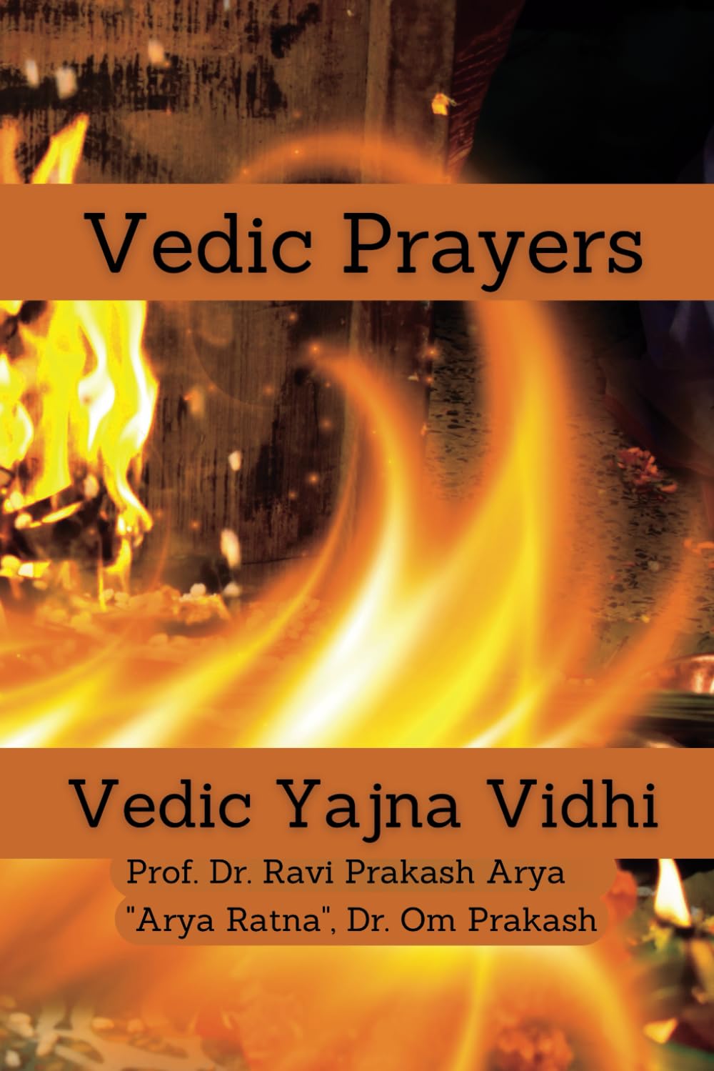 Vedic Prayers: Vedic Yajna Vidhi