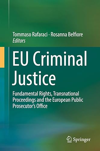 EU Criminal Justice: Fundamental Rights, Transnational Proceedings and the European Public Prosecutor's Office