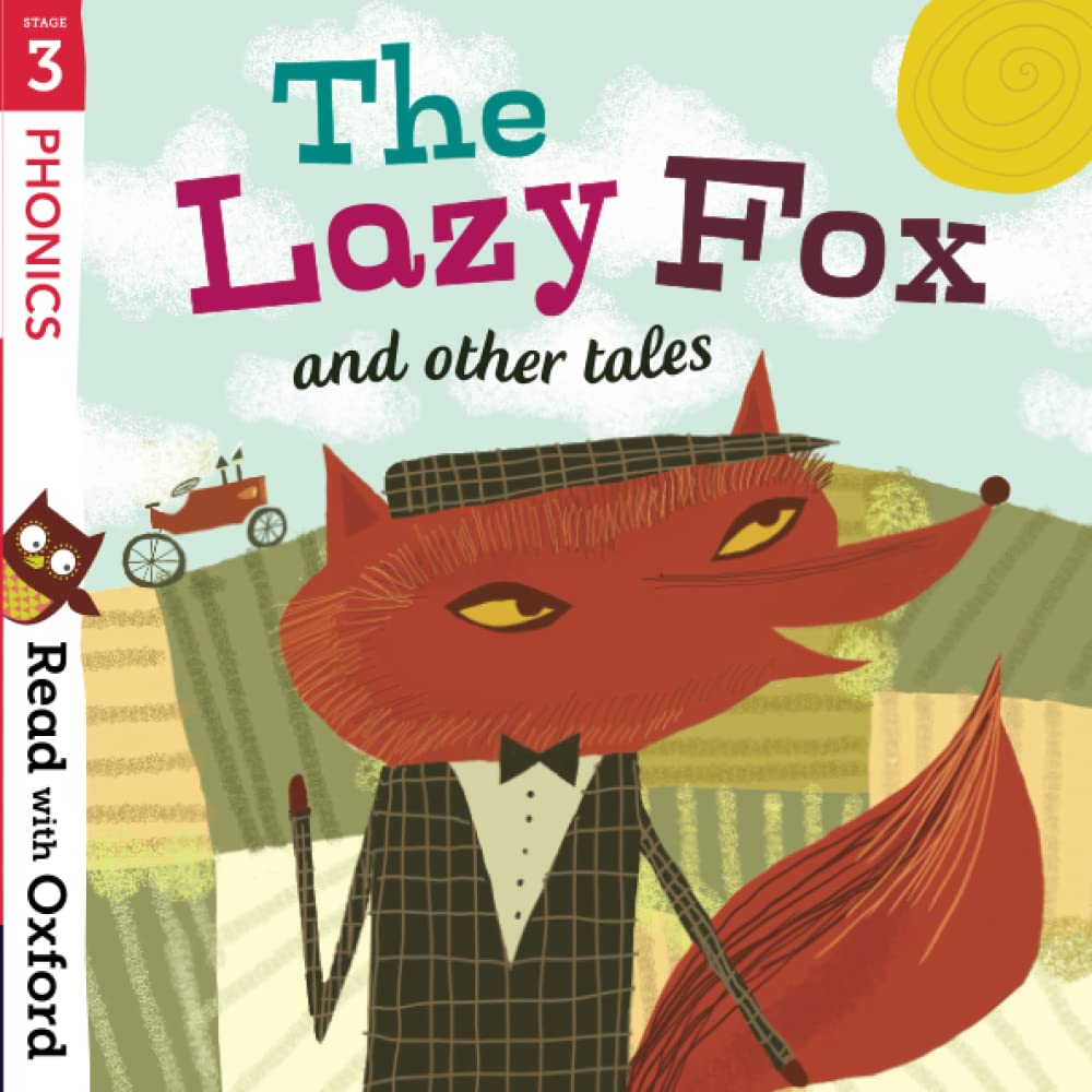 Read With Oxford: Stage 3:Trad Tales:Lazy Fox| Fiction Books|Age 6-8years Paperback – 3 May 2018