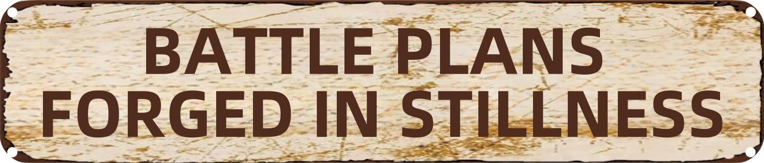 Vintage Tin Sign Retro Metal Wall Decor BATTLE PLANS FORGED IN STILLNESS Rustic Aluminum Plaque for Home,Bar,Kitchen,Garage,Man Cave 4x16 Inch