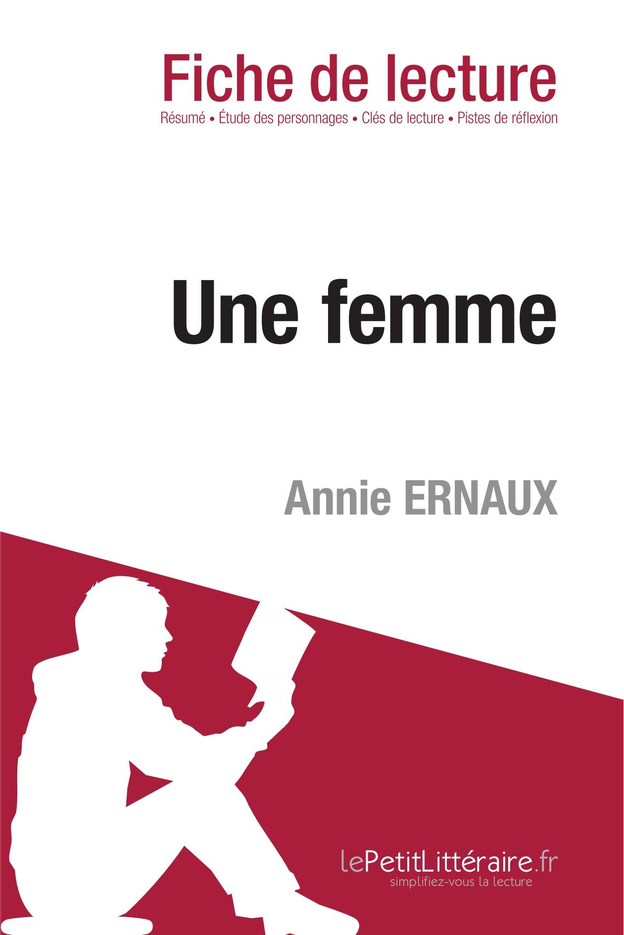 Une femme de Annie Ernaux (Fiche de lecture) (French Edition)