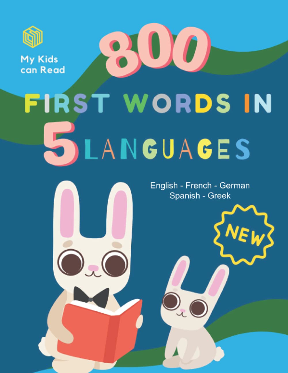 My Kids can Read 800 First Words in 5 Languages English-French-German-Spanish-Greek: Skills for Success Vocabulary Builder Book. Smart reading with ... ages 5-8 years old | Kindergarten - 2nd Grade