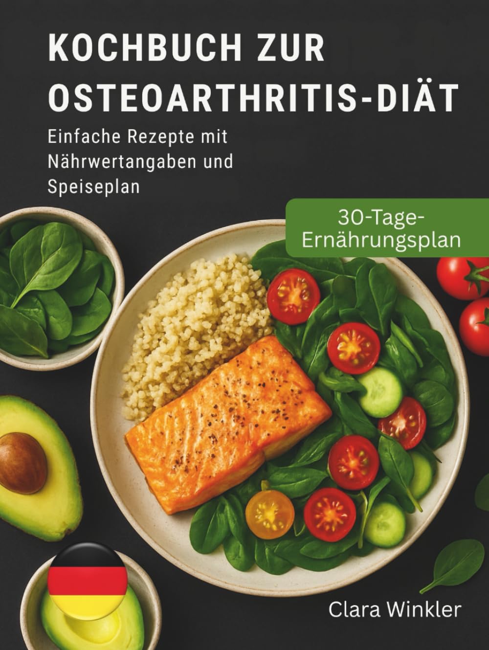 KOCHBUCH ZUR OSTEOARTHRITIS-DIÄT: Einfache Rezepte mit Nährwertangaben und Speiseplan