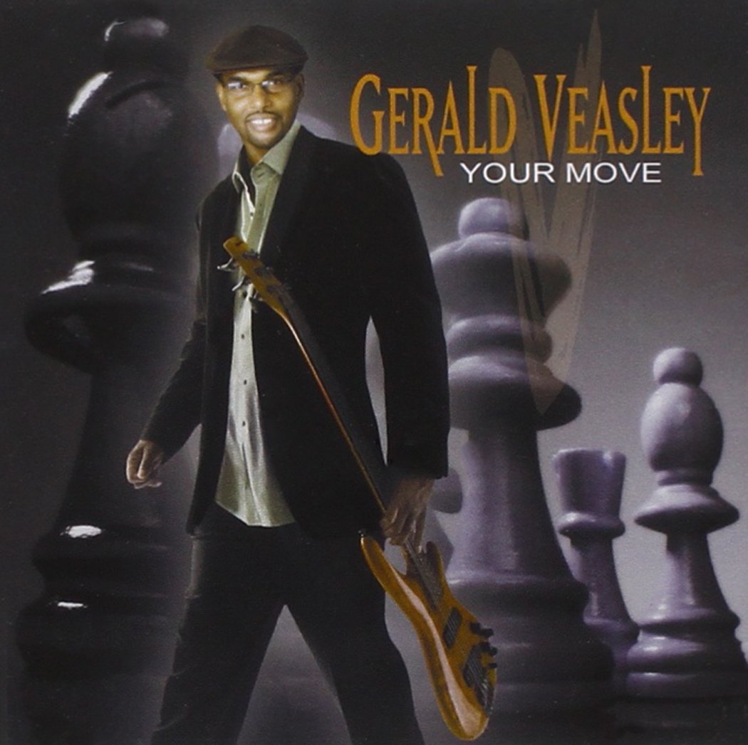 Your Move [Audio CD] Gerald Veasley