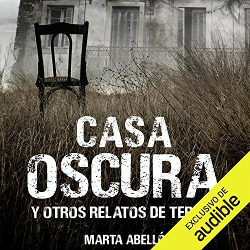 Casa oscura y otros relatos de terror