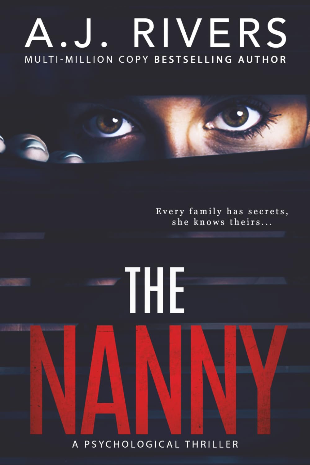 The Nanny: A Psychological Thriller