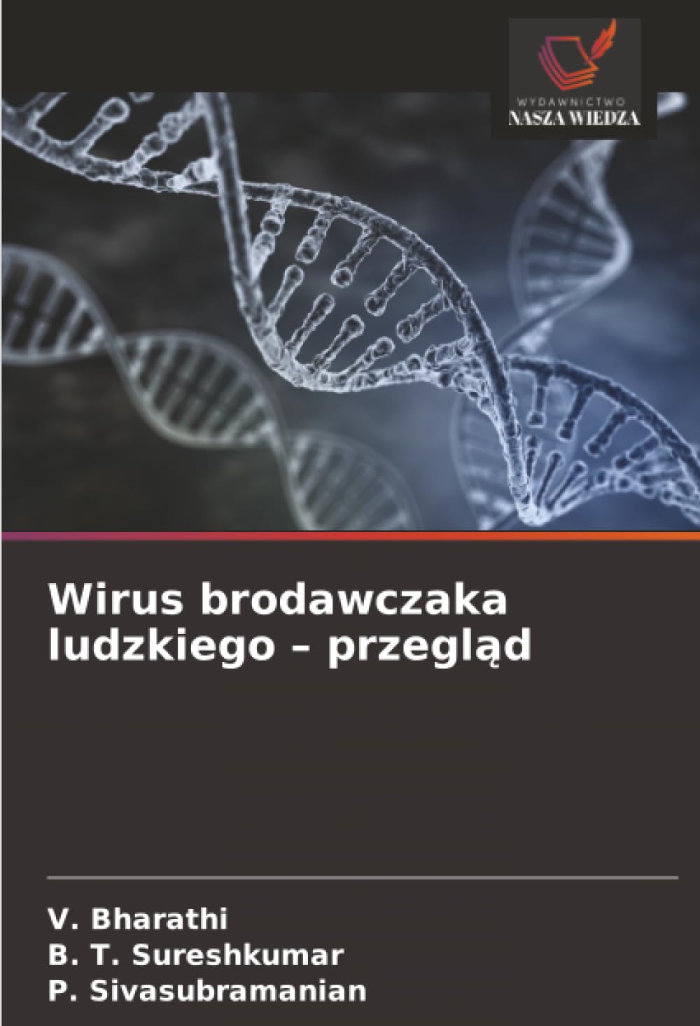 Wirus brodawczaka ludzkiego - przegl¿d
