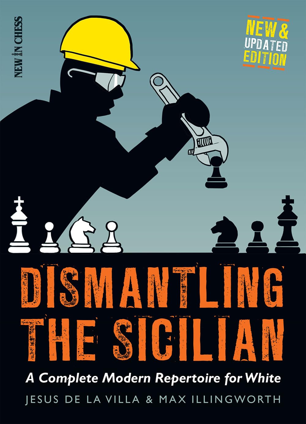 New in Chess Buch Dismantling the Sicilian: A Complete Modern Repertoire for White