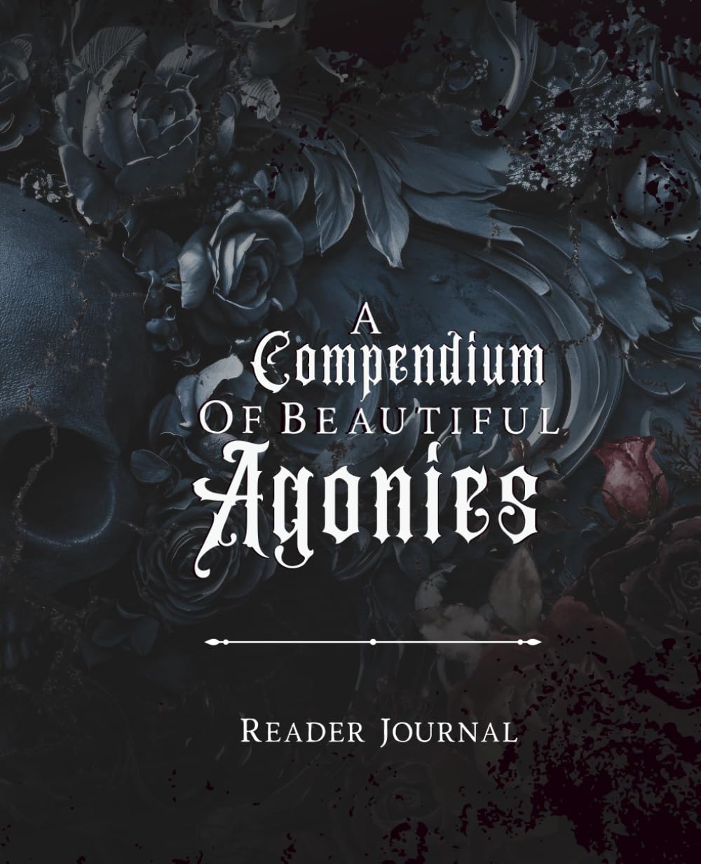 A Compendium of Beautiful Agonies: Reader Journal      Paperback – November 23, 2025
