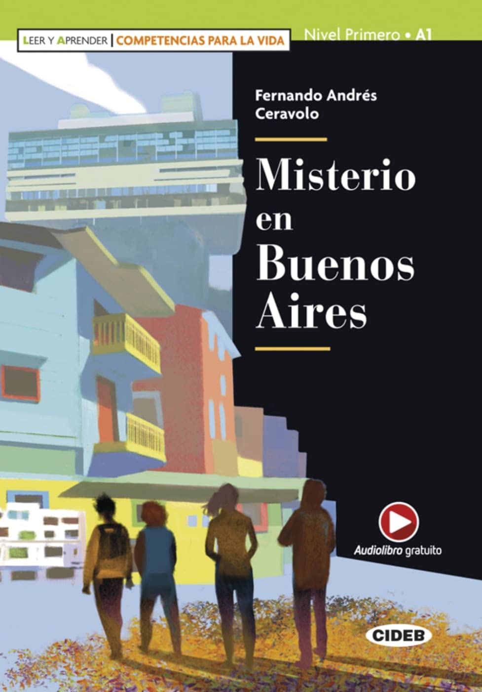 Misterio en Buenos Aires: Lektüre + Audio-Buch + App