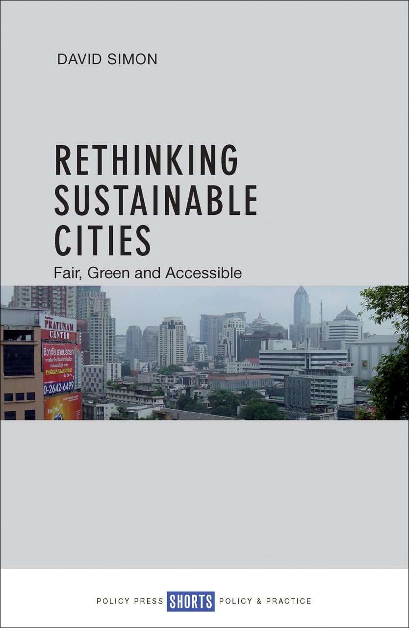 Rethinking sustainable cities: Accessible, Green and Fair