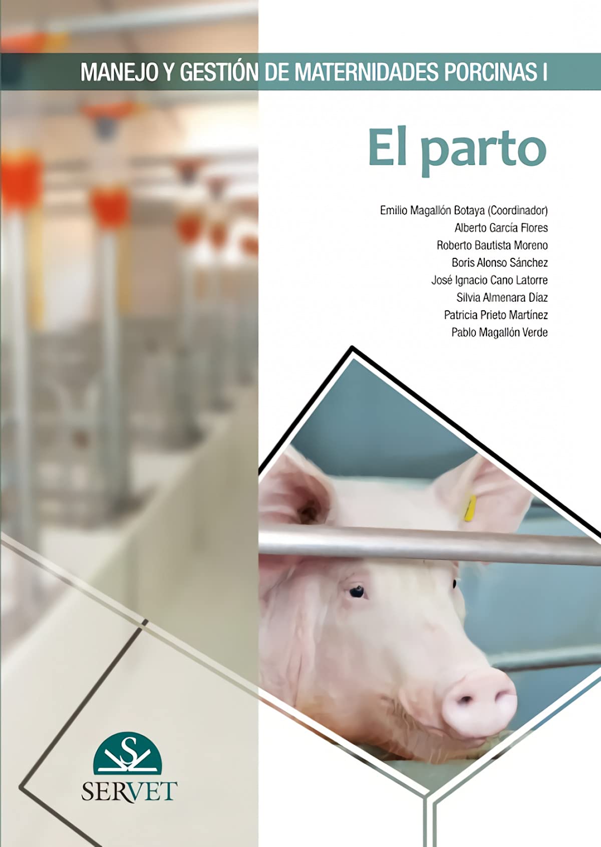 Buy Manejo y gestión de maternidades porcinas I. El parto — BookShops.in