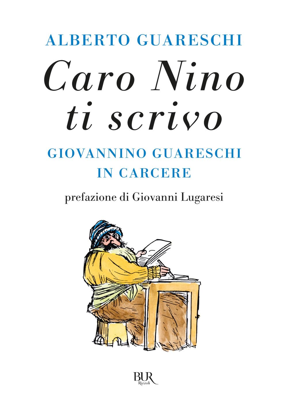 Caro Nino Ti Scrivo. Giovannino Guareschi In Carcere - 4