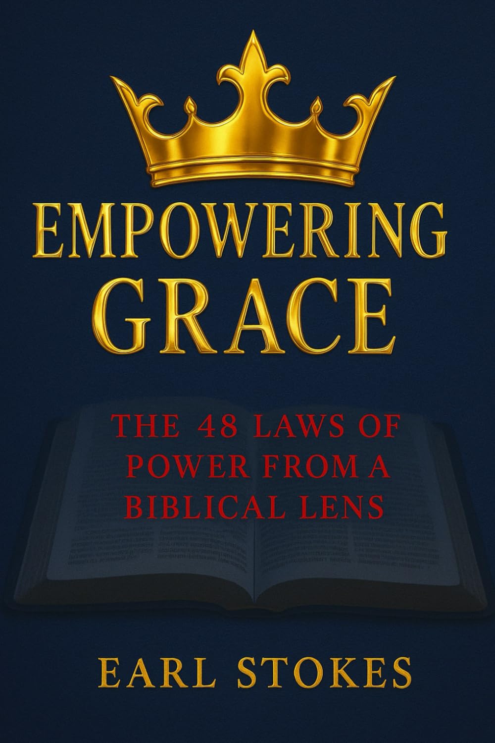 Empowering Grace: The 48 Laws Of Power from a biblical Lens