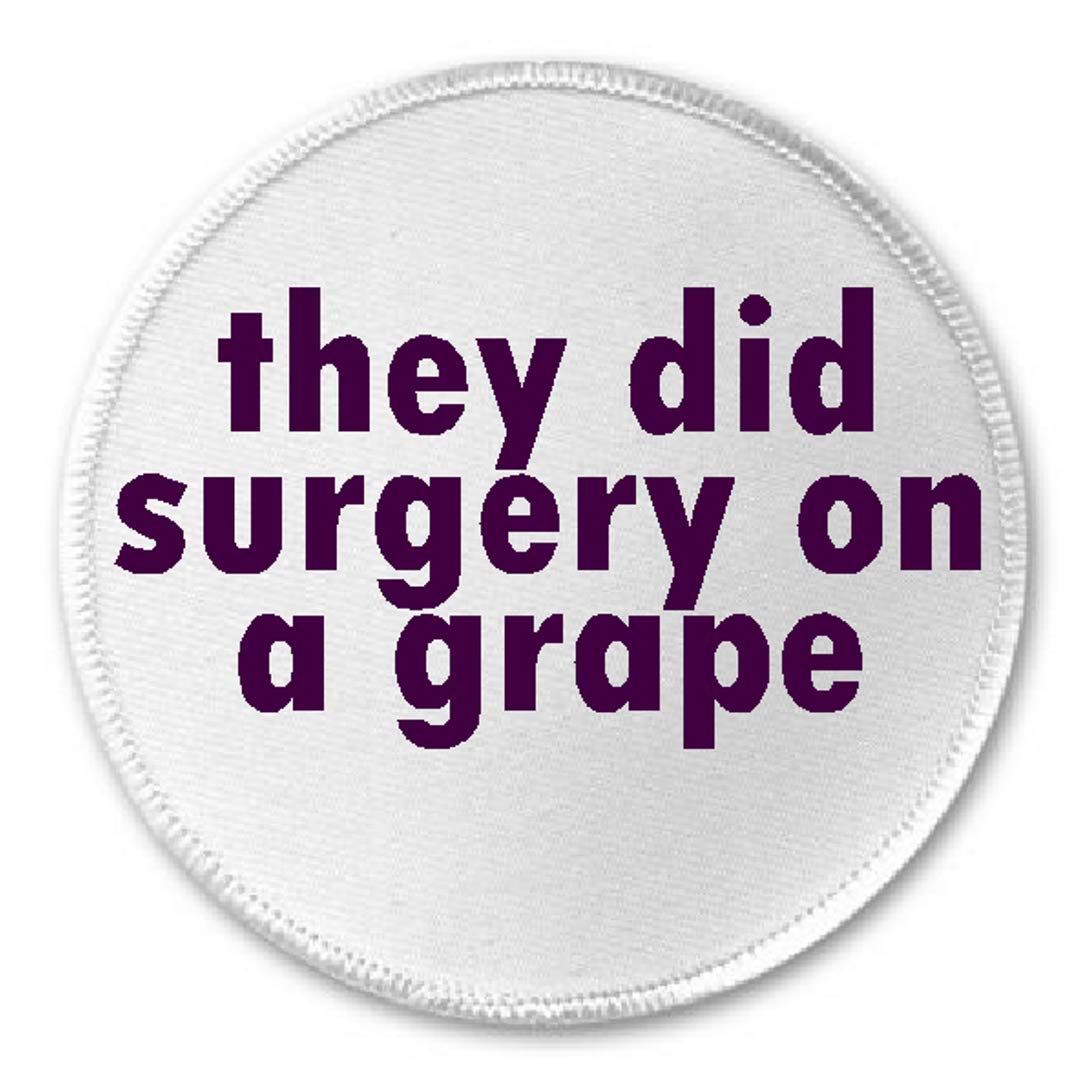 They Did Surgery On A Grape - 3