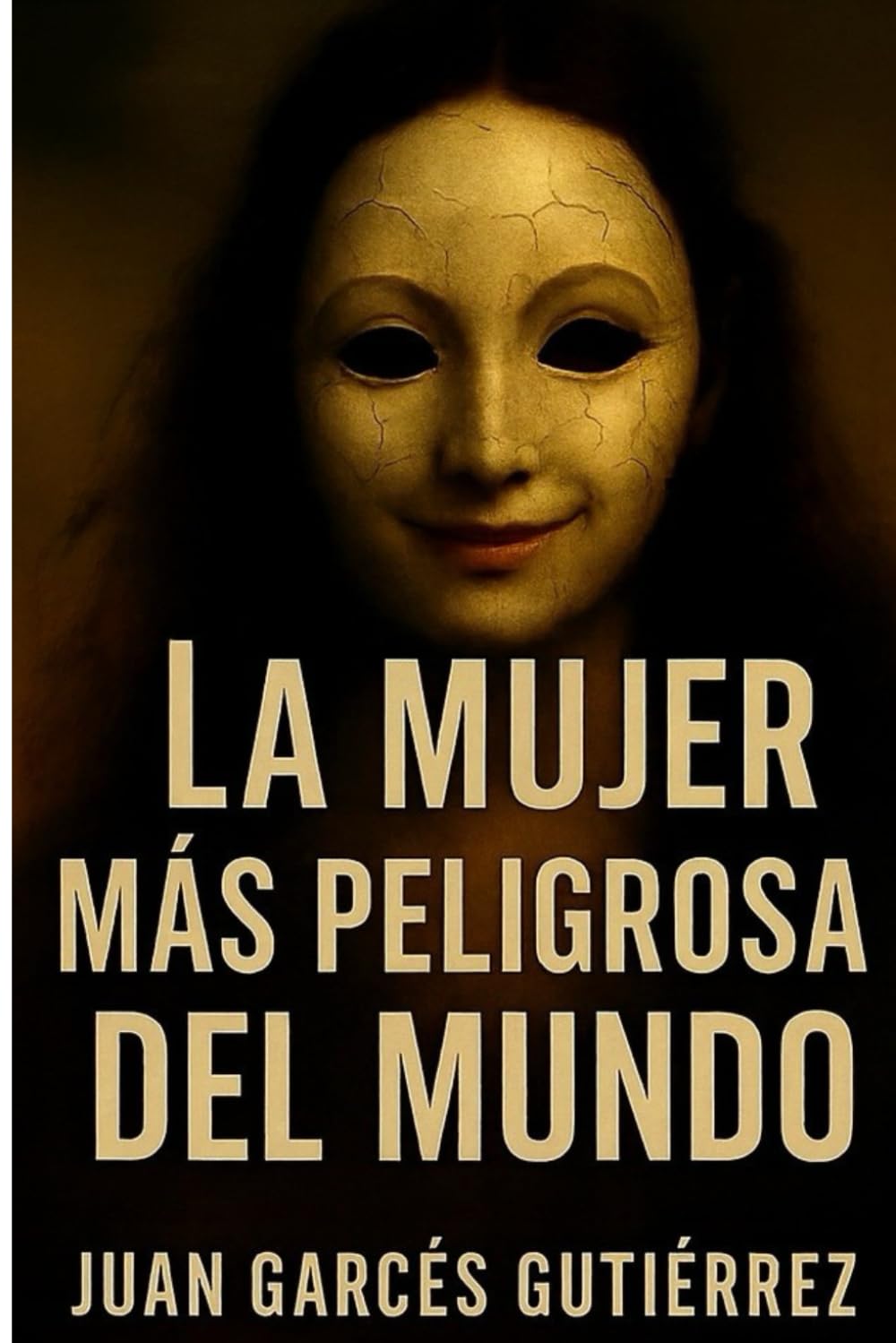 LA MUJER MÁS PELIGROSA DEL MUNDO: Fe, oscuridad y redención