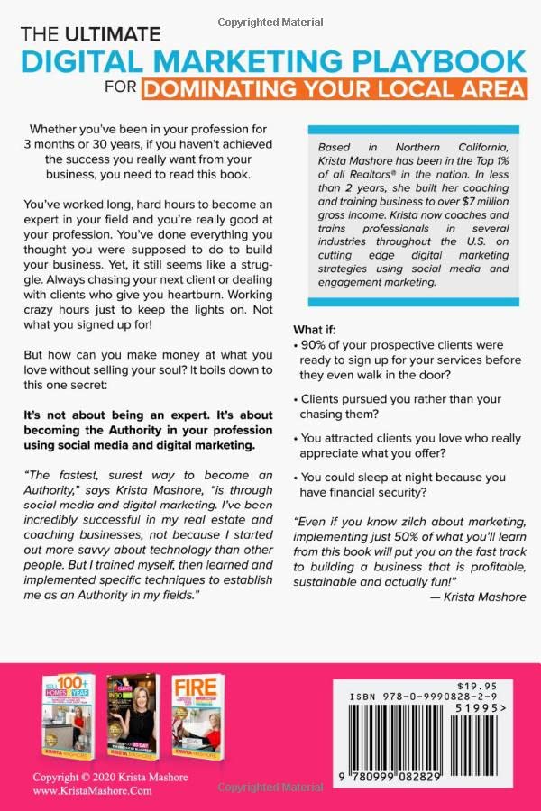 The Ultimate Digital Marketing Playbook for Dominating Your Local Area: Take the Guesswork Out of Digital Marketing, Maximize Profits and Become the ... or Profession... Even in a Bad Economy