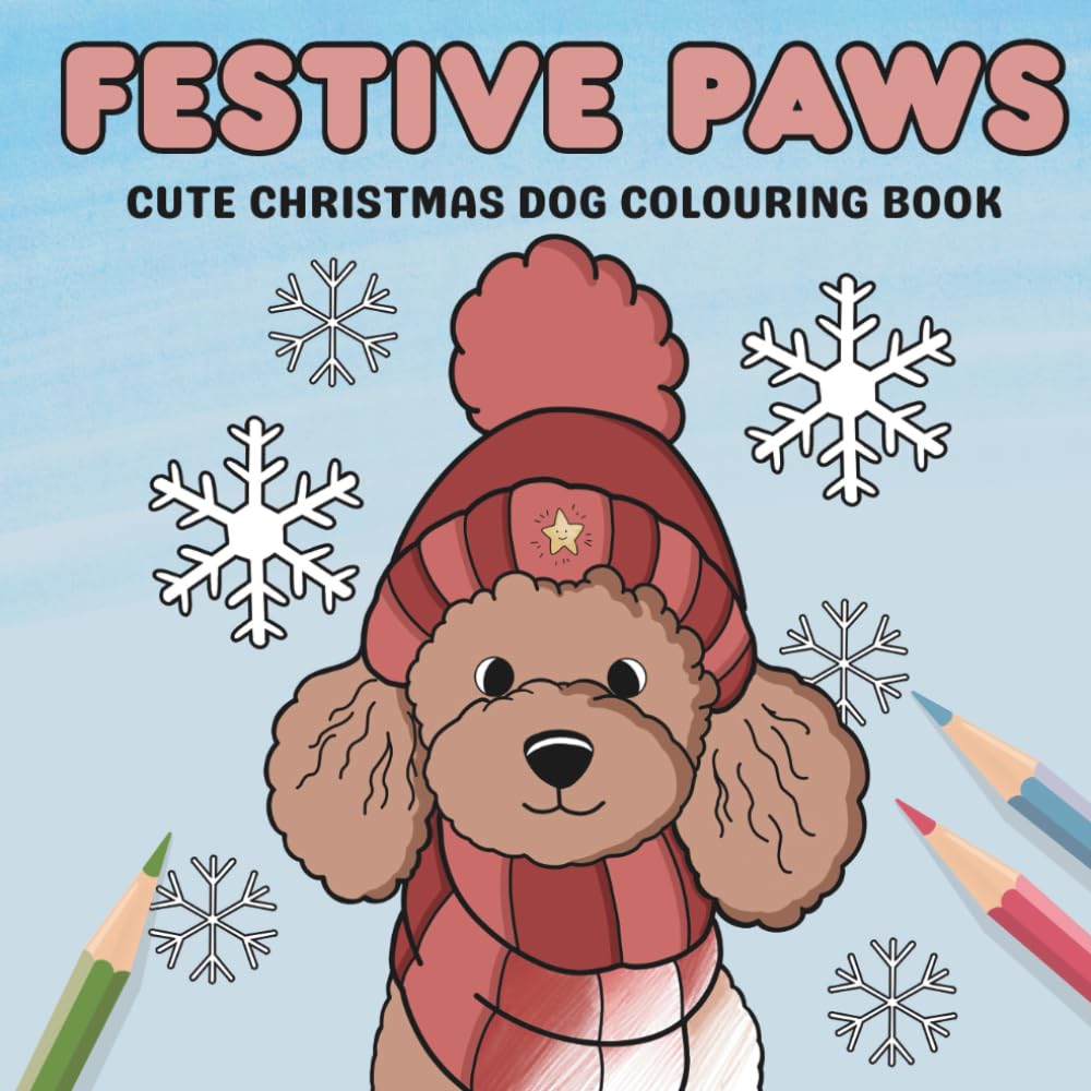 Festive Paws: Cute Christmas Dog Colouring Book