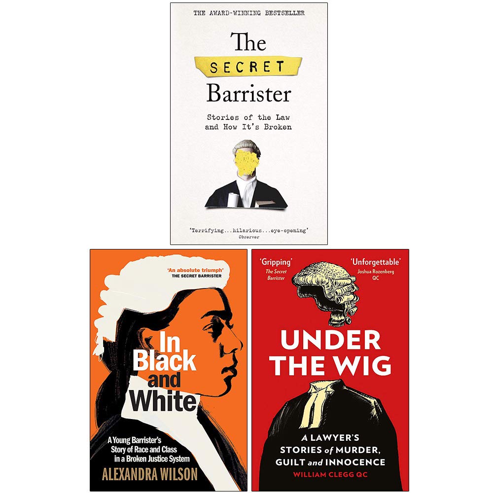 The Secret Barrister [Hardcover], In Black and White, Under The Wig 3 Books Collection Set
