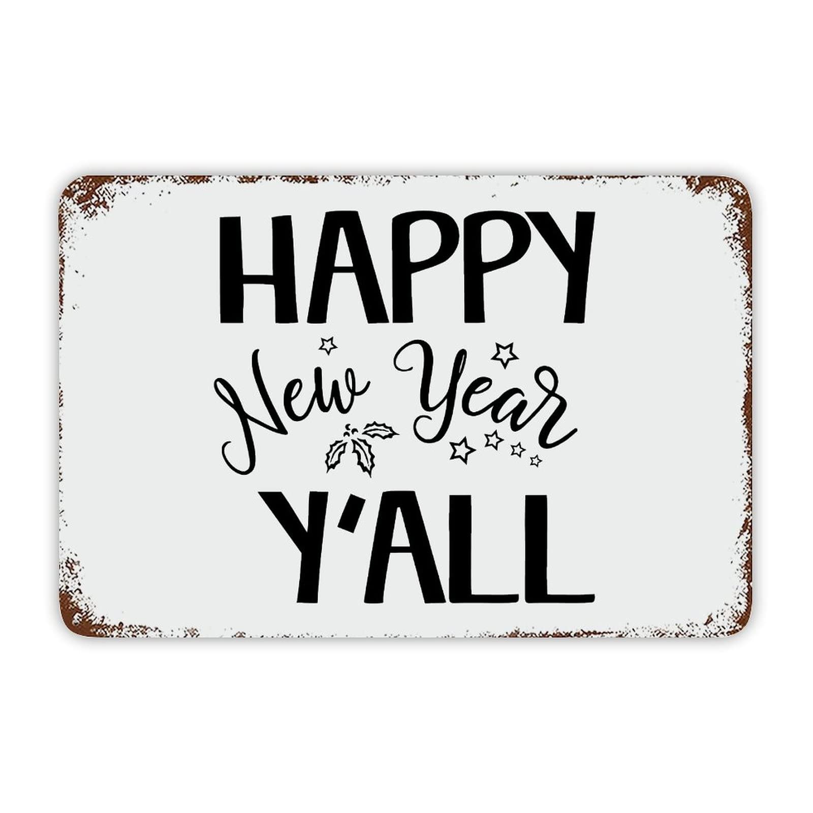 ENEDNATE Christmas Metal Sign,Happy New Year Y'all Vintage Farmhouse Decorative Aluminum Tin Metal Signs with Saying for Living Room Bedroom Home Decor Print Poster Wall Art 8x12 Inch