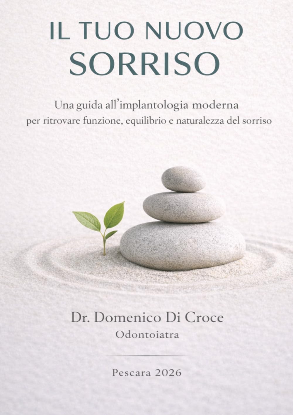 Il Tuo Nuovo Sorriso: Una guida all’implantologia moderna per ritrovare funzione, equilibrio e naturalezza del sorriso