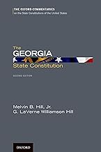 The Georgia State Constitution (Oxford Commentaries on the State Constitutions of the United States)
