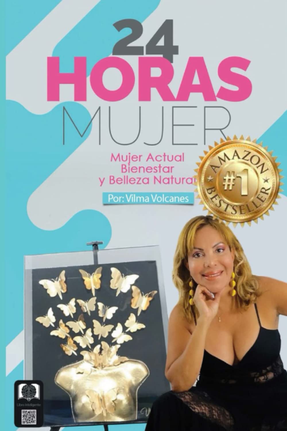 24 HORAS MUJER: MUJER ACTUAL BIENESTAR Y BELLEZA NATURAL