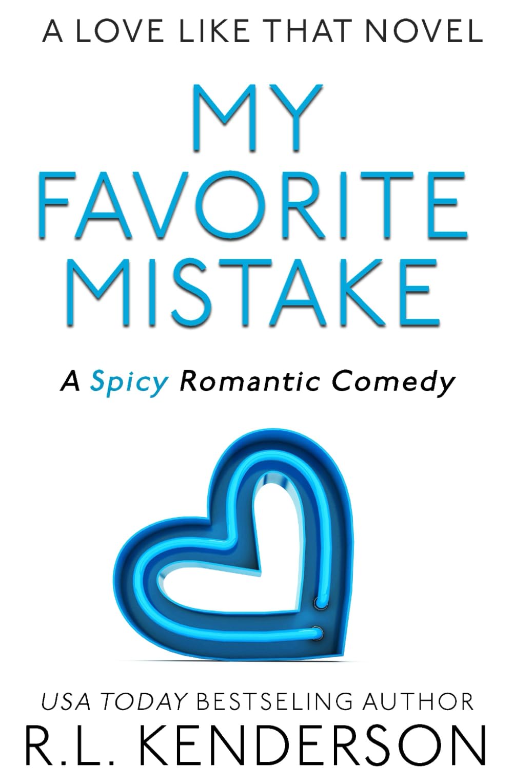 My Favorite Mistake (A Love Like That)