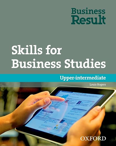 Skills for business studies. Upper-intermediate. Business result upper inter skills for business studies
