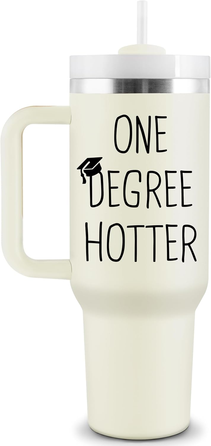 Graduation Gifts for Her, Him - 40 oz Insulated Tumbler - 2026 Funny College, Masters Degree, Phd Graduation Gifts for Women Men - One Degree Hotter - Stainless Steel Travel Cup with Lid & Straw 40 oz