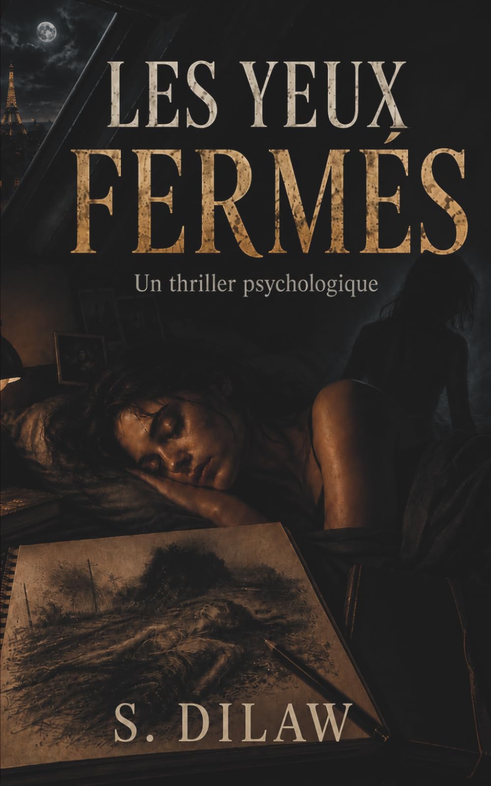 Les Yeux Fermés: Un thriller psychologique