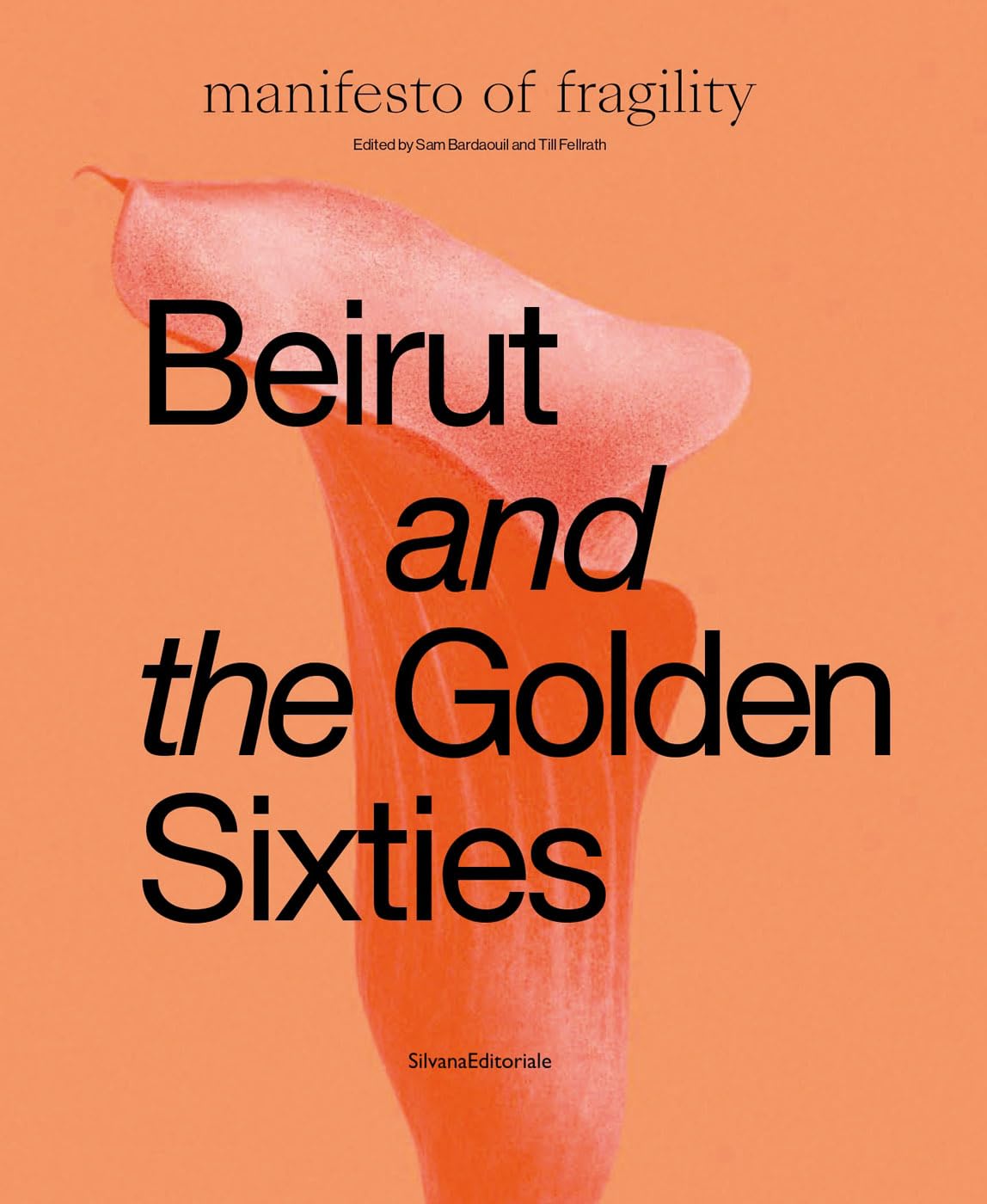 Beirut and the Golden Sixties beau livre d'art relié édition de collection