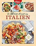  Die 100 besten Rezepte aus Italien