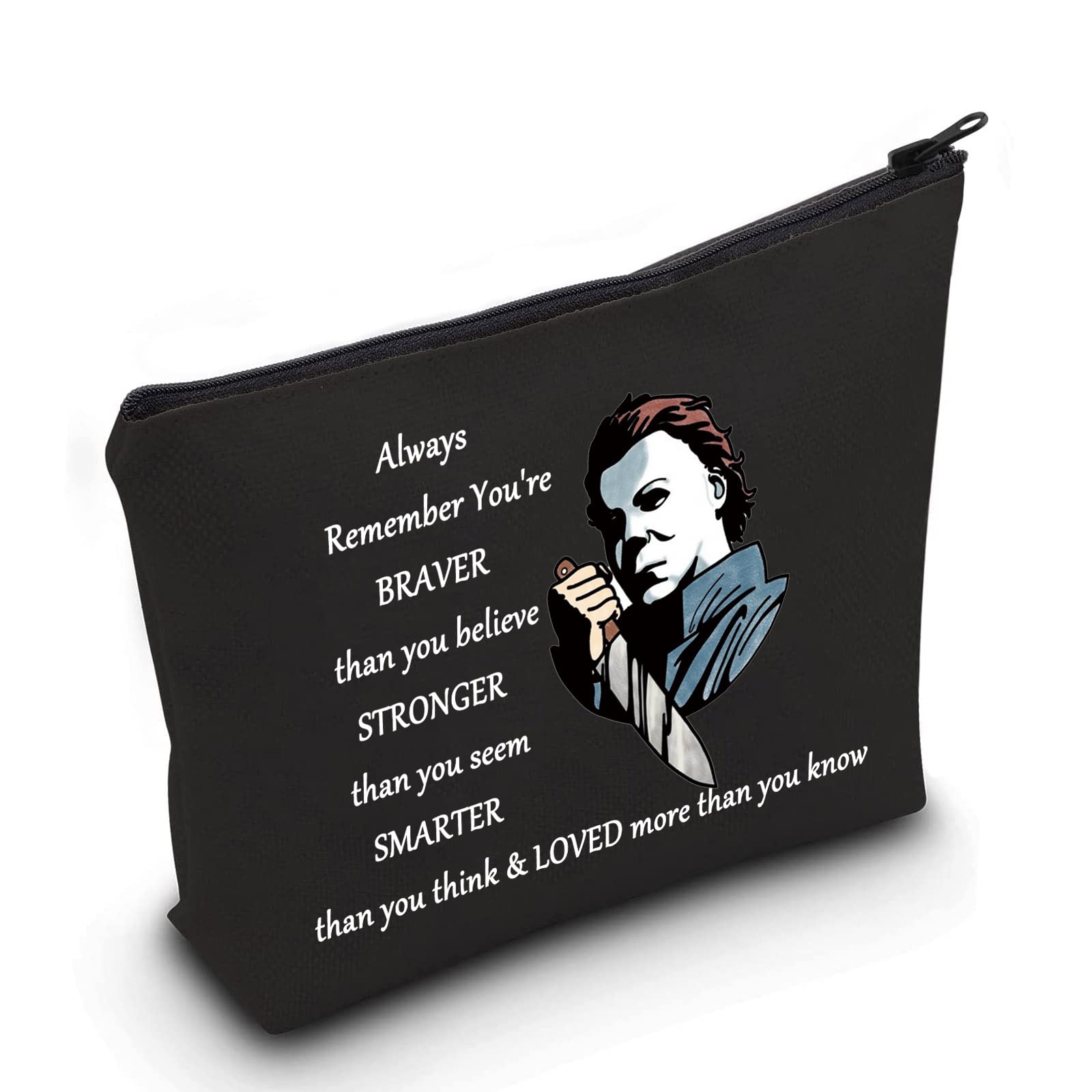 LEVLO Michael Myers Cosmetic Make Up Bag Horror Movie Fans Gift You'Re Braver Stronger Smarter Than You Think Makeup Zipper Pouch Bag For Friend