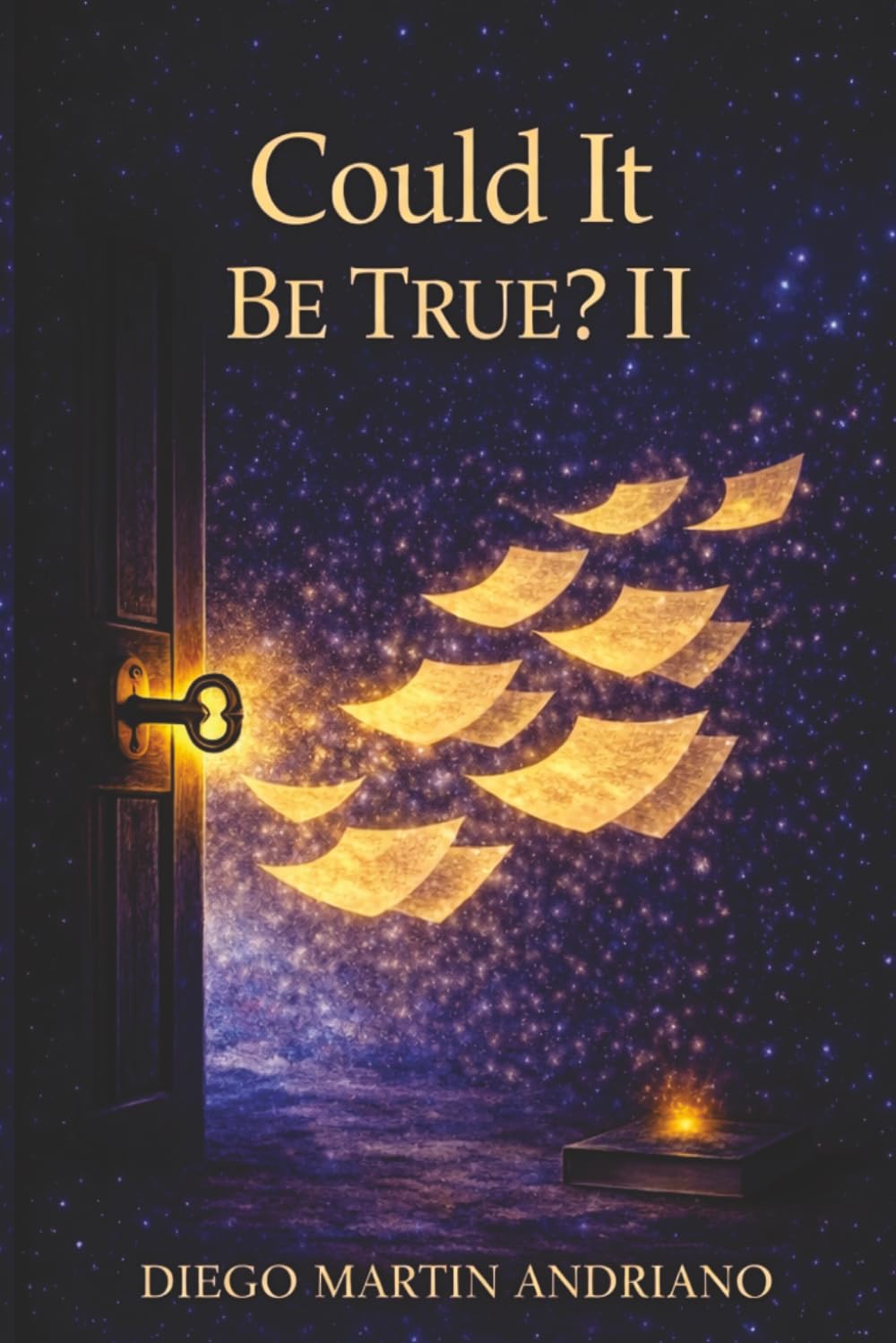 Could It Be True?II (¿SERÁ VERDAD? 2)