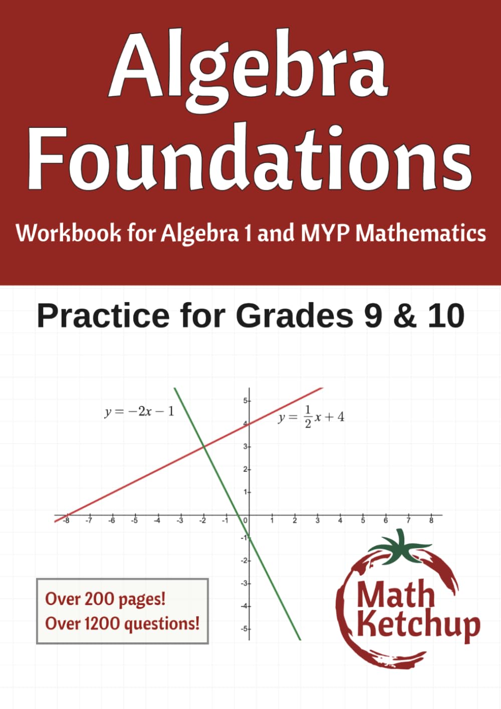 Algebra Foundations: Workbook for Algebra 1 and MYP Mathematics