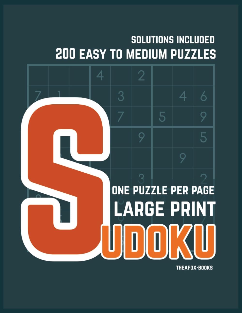 SUDOKU Large Print: 200 Puzzles - Solutions Included