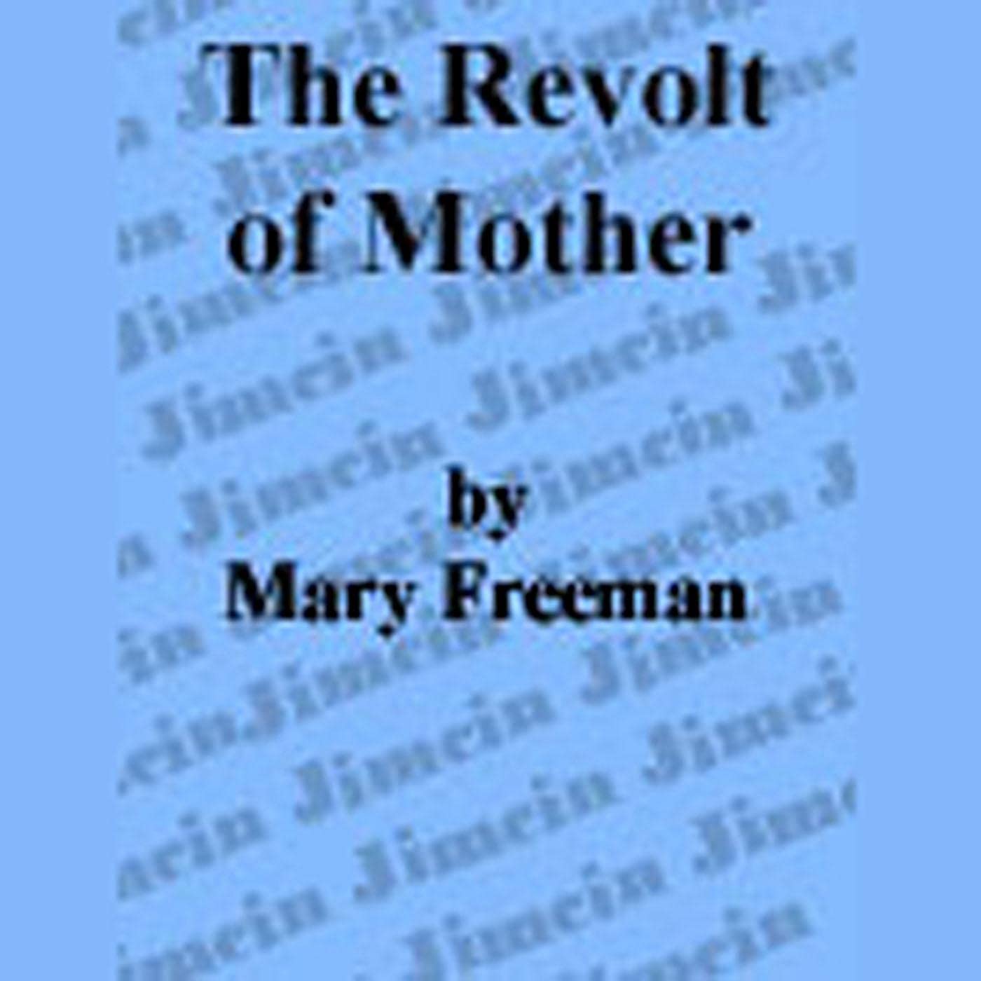 The Revolt of Mother