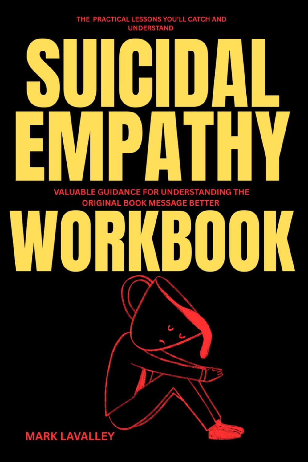 The practical lessons you'll catch and understand Suicidal Empathy: Valuable Guidance for Understanding The Original book message Better