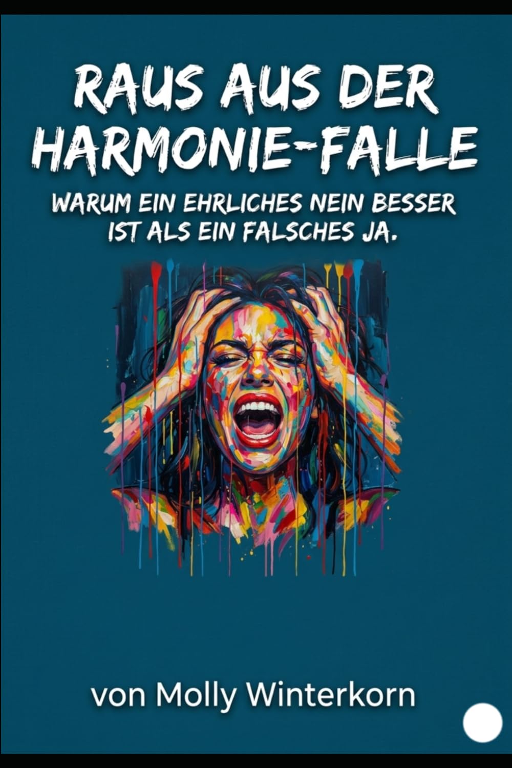 Raus aus der Harmonie-Falle: Warum ein ehrliches Nein besser ist als ein falsches Ja.