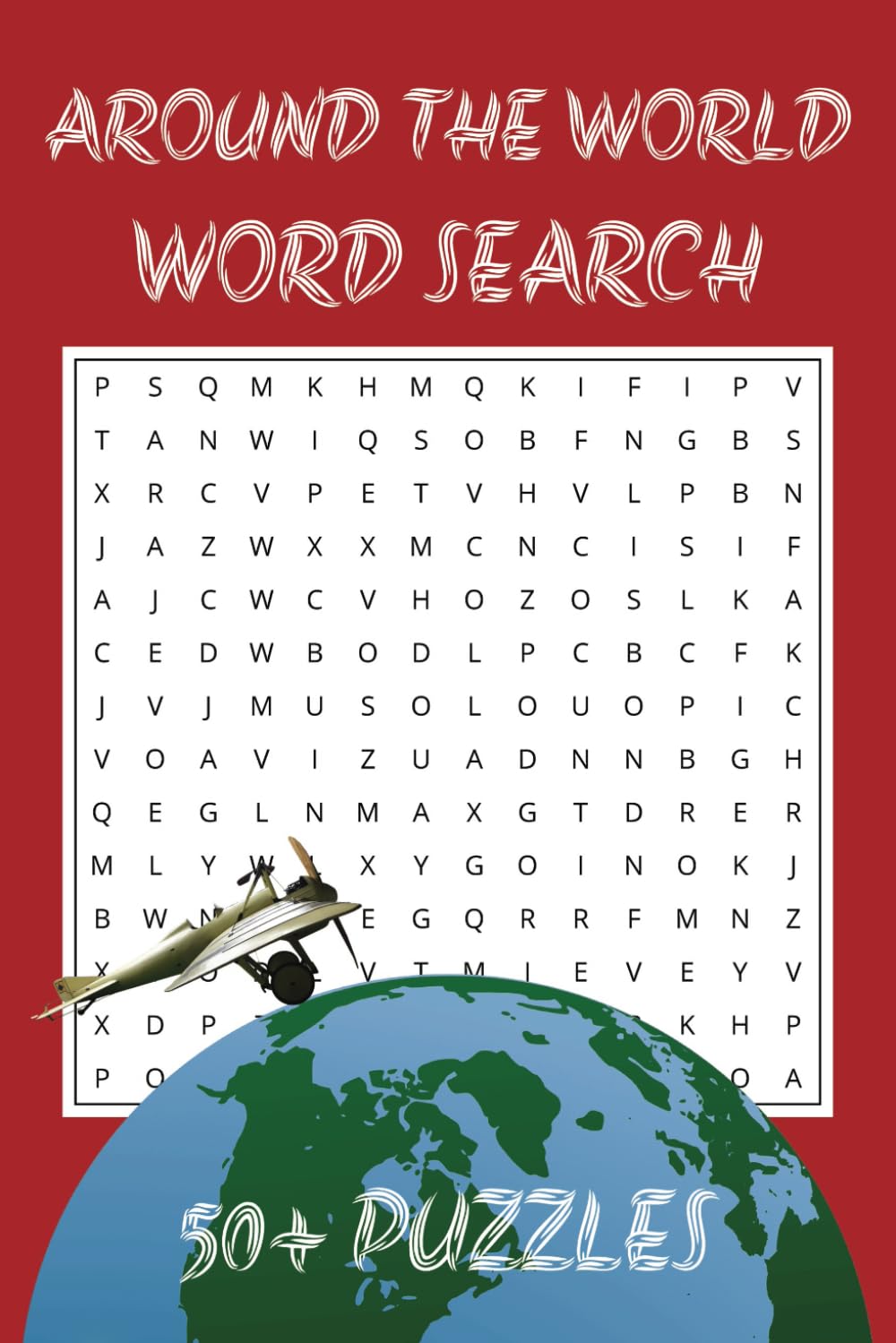 Around the World Word Search: Relaxing Word Search Puzzles about Countries and Cities of the World for Adults, Kids and Seniors