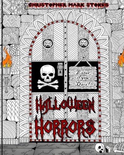 Halloween Horrors: Adult Colouring Book: A Colourful Spooky Adventure: Stress Relieving Halloween Colouring Book