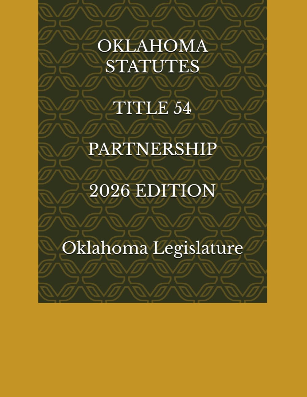 OKLAHOMA STATUTES TITLE 54 PARTNERSHIP 2026 EDITION