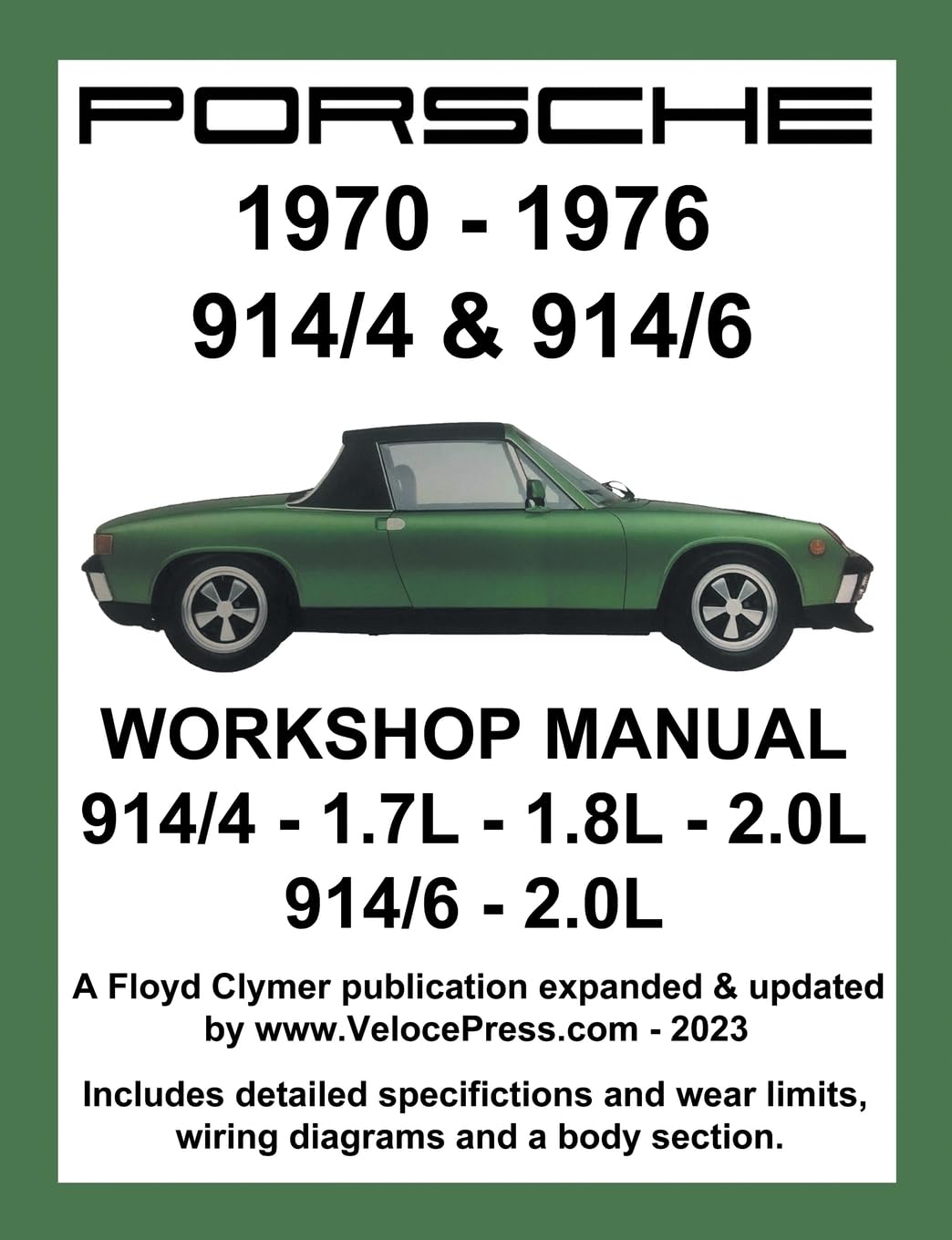 Porsche 914/4 & 914/6 1970-1976 Workshop Manual