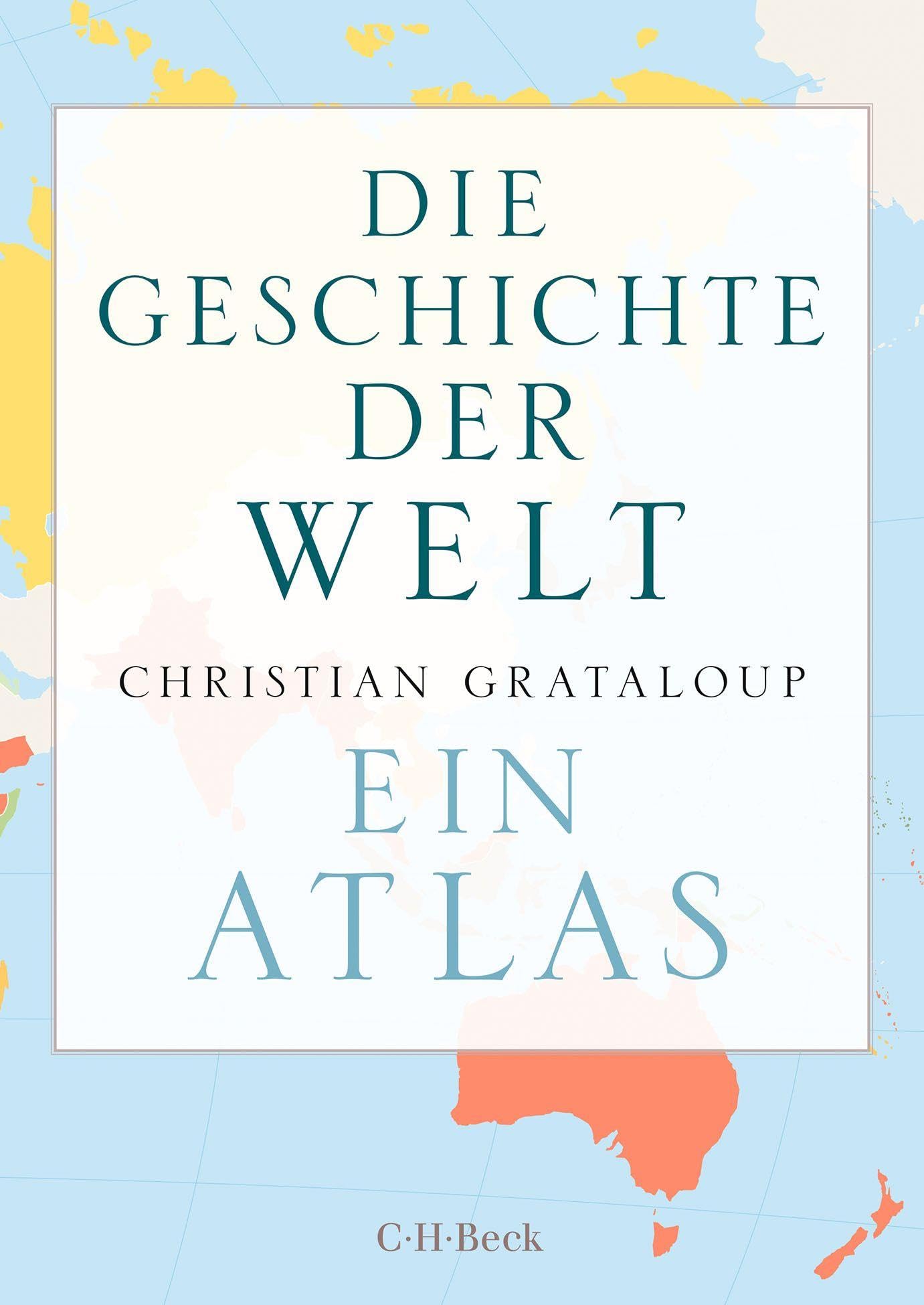 Die Geschichte der Welt: Ein Atlas: 6605