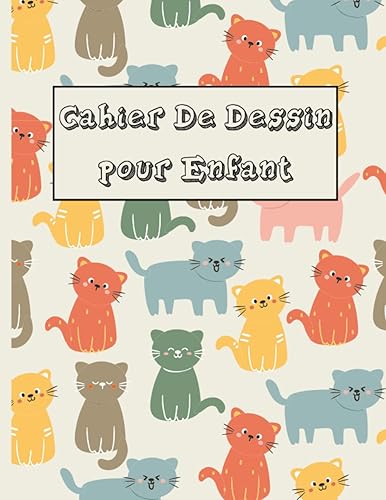 Cahier de Dessin: Carnet de dessin format A4 100 pages de feuilles blanches pour dessiner des animaux, des formes, des lettres...