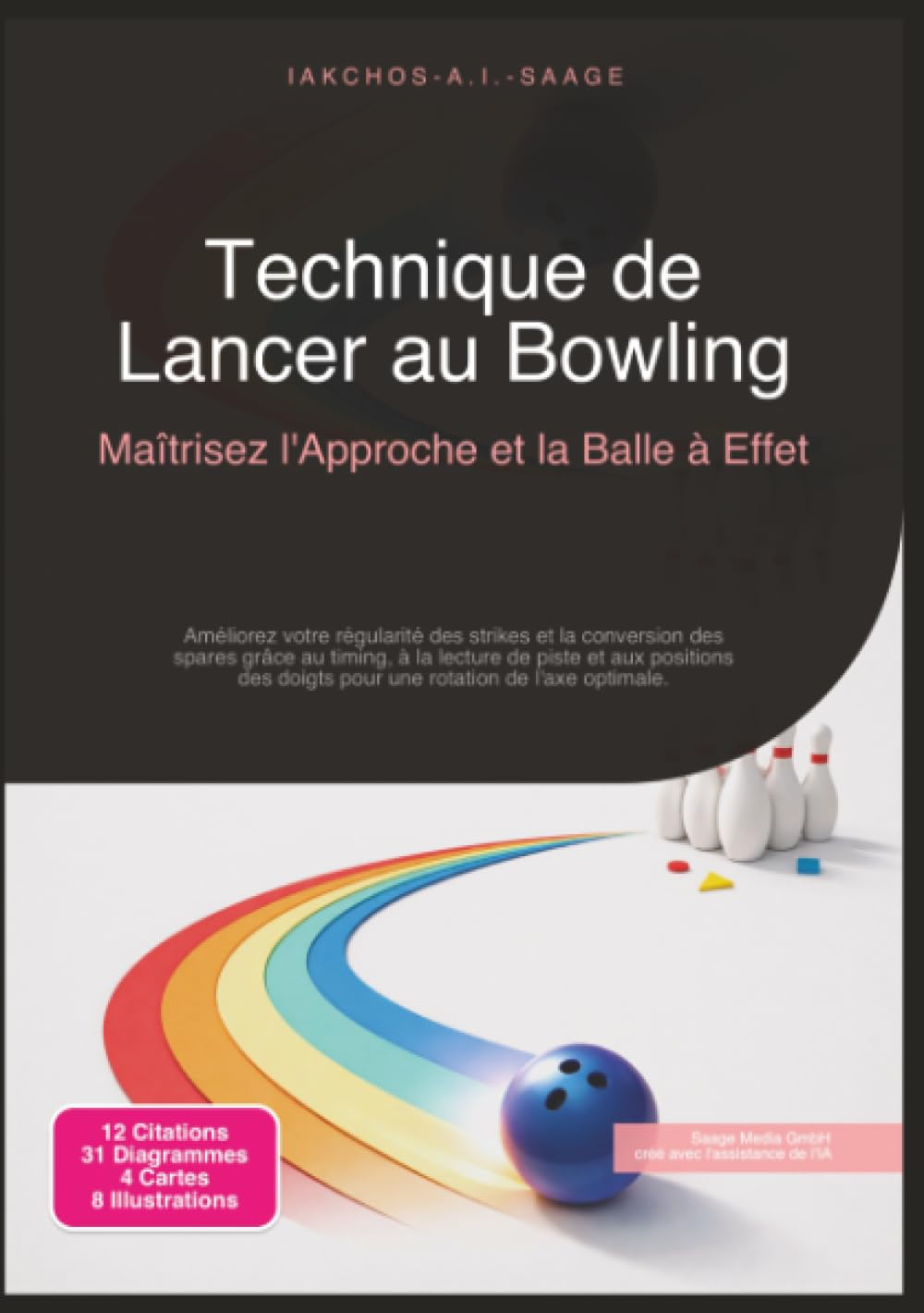 Technique de Lancer au Bowling: Maîtrisez l'Approche et la Balle à Effet